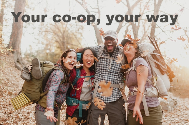 Your co-op, your way